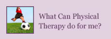 What can PT do for me?